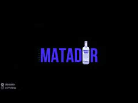 INTRO MATADOR-(SORE-MIX)