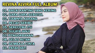 Download lagu BAGAI RANTING YANG KERING | REVINA ALVIRA FULL ALBUM COVER 2025 mp3