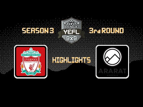 Highlights YEFL 8x8 «FIRST LEAGUE» - Liverpool FC 2:5 Ararat Armenia