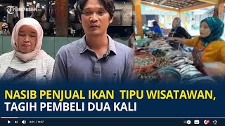 Download lagu Nasib Penjual Ikan Diduga Tipu Wisatawan, Tagih Pembeli Dua Kali, Kini Dilarang Dagang mp3