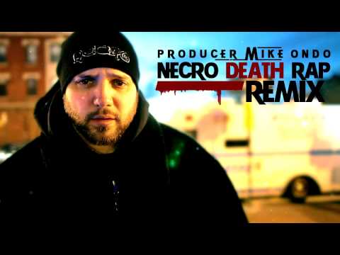Necro - Death Rap (Remix) Prod. Mike Ondo