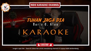 Karaoke Tuhan Jaga Dia | Mario G Klau | Lagu Pop Indonesia