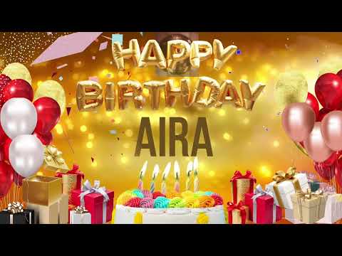 AIRA - Happy Birthday Aira #Aira