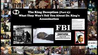 The King Deception (PT. 2): What The Won't Tell You About Dr. King's Assassination
