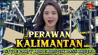 Download lagu DJ PERAWAN KALIMANTAN //STYLE PARTY MIDLE NROTOK BASS BRUTAL mp3 Download lagu DJ PERAWAN KALIMANTAN //STYLE PARTY MIDLE NROTOK BASS BRUTAL mp3