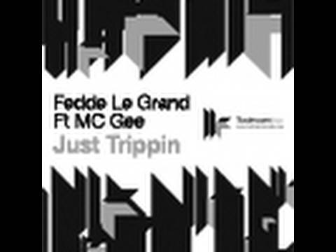 Fedde Le Grand feat. MC Gee - Just Trippin' - Original Dub Mix