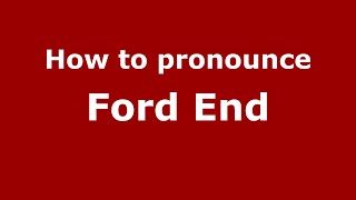 How to pronounce Ford End