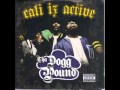 Tha Dogg Pound- Cali Iz Active