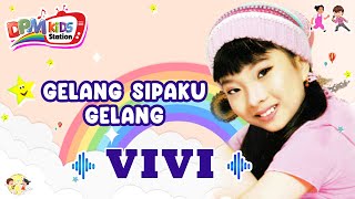 Download lagu Gelang Sipaku Gelang - Vivi ( Kids Video) mp3