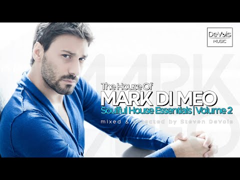 The House Of Mark Di Meo (Soulful House Essentials | Volume 2)