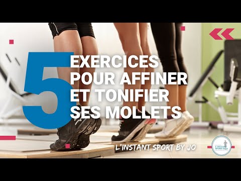 5 EXERCICES POUR AFFINER ET TONIFIER SES MOLLETS