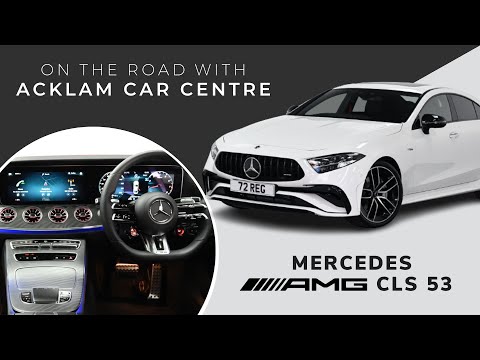 ON THE ROAD WITH ACKLAM | MERCEDES AMG CLS 53 NIGHT EDITION PREMIUM PLUS. 4MATIC+ REVIEW
