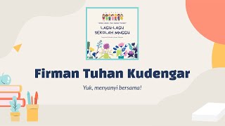 Download lagu Firman Tuhan Kudengar Lagu Sekolah Minggu mp3 Download lagu Firman Tuhan Kudengar Lagu Sekolah Minggu mp3
