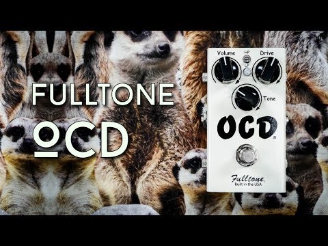 Fulltone OCD V2 Review - It's about time we did this one!