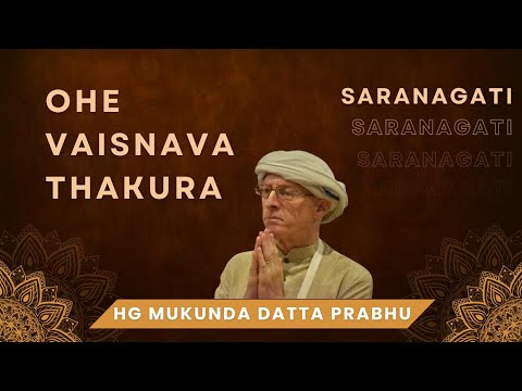 Ohe Vaisnava Thakura Bhajans by HG Mukunda Datta Prabhu @ISKCON Salem