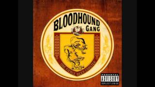 Bloodhound Gang - Going Nowhere Slow