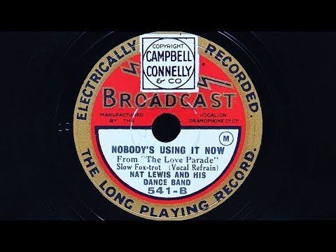 Nat Lewis and His Dance Band (Harry Bidgood) – Nobody’s using it now