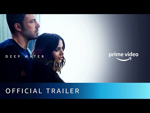 Deep Water - Official Trailer | New English Movie 2022 | Amazon Prime Video