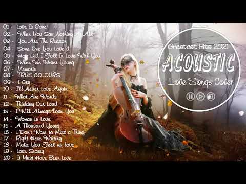 [1 hour] US-UK Ballad Acoustic 2021 - Greatest Hits Acoustic Cover Of Popular Songs Of All Time
