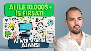 AI ile 10.000$+ Kazandıran Web Tasarım Ajansı İş Modeli Nedir?