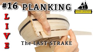 Ep. 16 - GROUP BUILD - PLANKING - Gunboat PHILADELPHIA (1776) - Model Shipways KIT