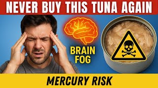 Never Make These 4 Mistakes When Buying Canned Tuna (Mercury Warning Inside)