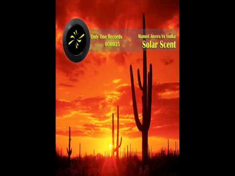 Manuel Juvera vs Vodka - Solar Scent (SlaviX Remix)
