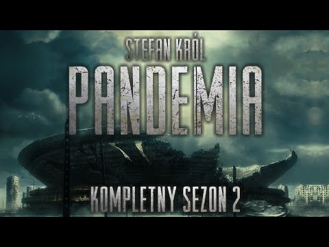 Pandemia Sezon 2 - [Oryginalny Serial Audio]