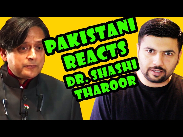 Pakistani Reacts to Dr. Shashi Tharoor Britain Does Owe Reparations