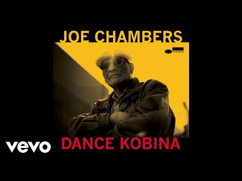 Joe Chambers - Dance Kobina (Audio) online metal music video by JOE CHAMBERS