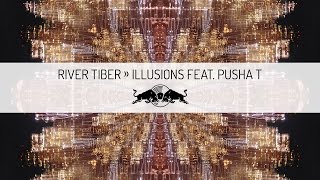 River Tiber – Illusions feat. Pusha T | Red Bull Sound Select