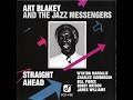 Art Blakey And The Jazz Messengers - Straight Ahead (Full Album)