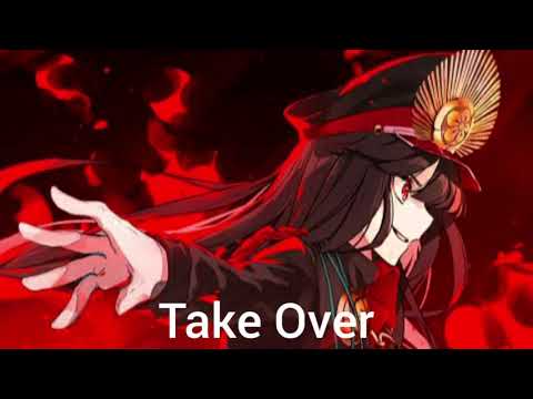 Nightcore - Take Over (League of Legends)