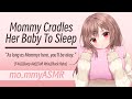 Mommy Cradles Her Baby To Sleep F4A Sleep Aid Soft Rain Back Rubs