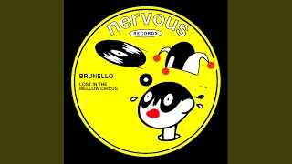 Brunello - Lost In The Mellow Circus video