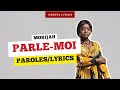 Morijah Parle Moi Paroles