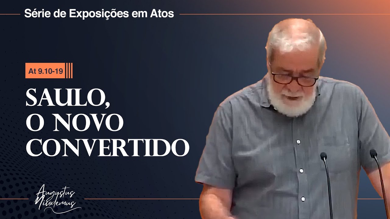 26. Saulo, o novo convertido (At 9.10-19)