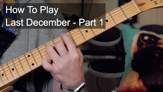 &#39;Last December&#39; Part 1 - Prince Guitar Lesson