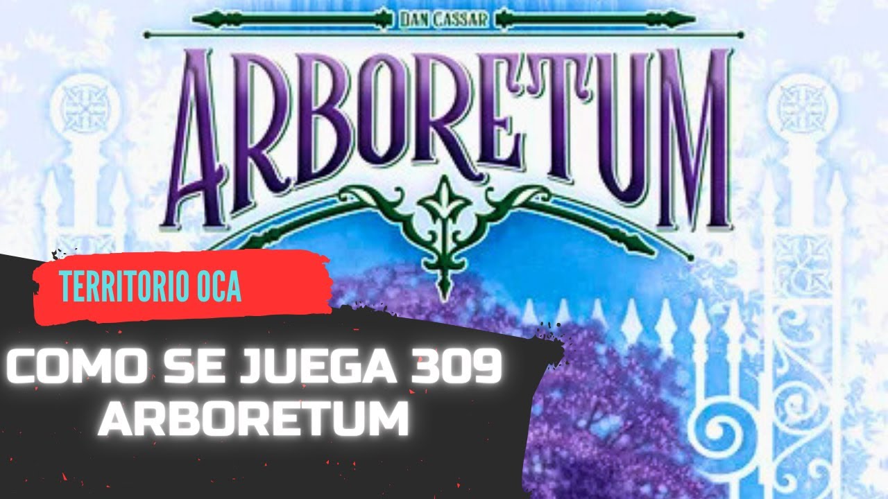 Como se juega a Arboretum