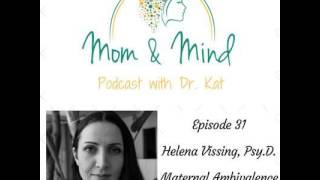 31: Maternal Ambivalence and Our Bodies