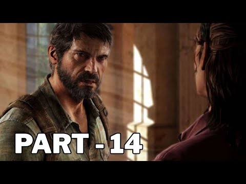THE LAST OF US 1 Walkthrough Gameplay Part 14 - No Commentary