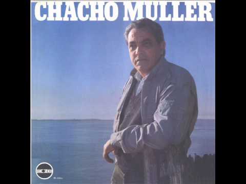 download lagu mp3 mp4 Chacho Muller, download lagu Chacho Muller gratis, unduh video klip Chacho Muller