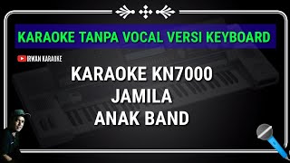 Download lagu JAMILA _ANAK BAND_KAROKE KN7000 mp3
