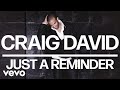 Craig David - Just a Reminder (Official Audio)