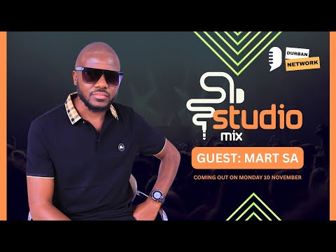 DJ Mart SA Delivers an Electrifying Deep House Set | Durban Network Studio Mix