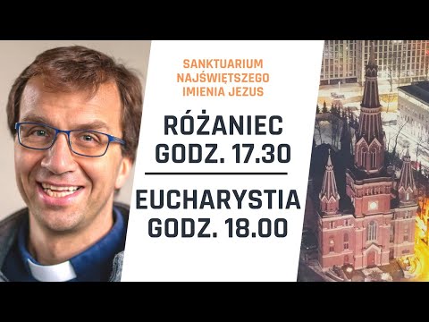 Eucharystia + Różaniec + Nabożeństwo Majowe [17.05.2021]