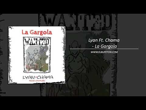 Lyan Ft  Chama   La Gargola www elbufeton com