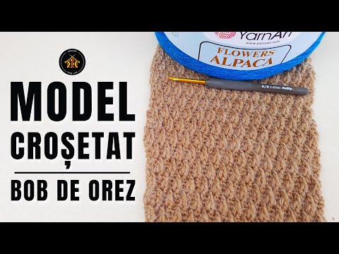 Cum crosetam model nr. 26 - BOB DE OREZ CROSETAT - potrivit pentru BLUZE, PULOVERE, CARDIGANE, GENTI