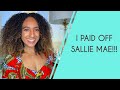 I PAID OFF SALLIE MAE | March Student Loan Debt Journey Update