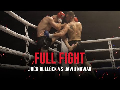Jack Bullock vs David Nowak | Evo Thai Boxing Series | Fight Record Full Fight
